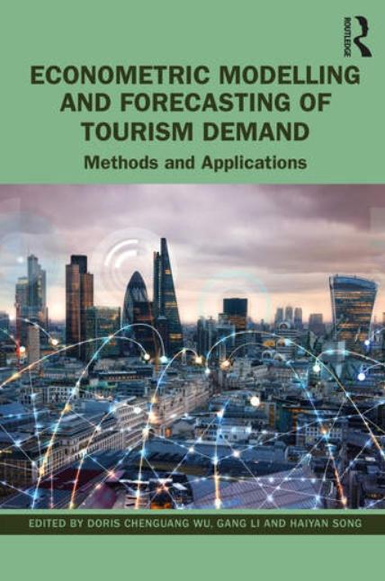 Econometric Modelling and Forecasting of Tourism Demand "Methods and Applications"