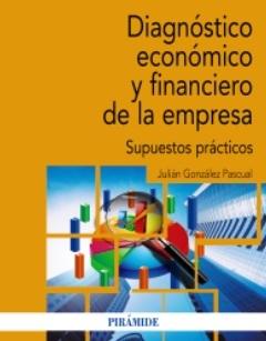 Diagnóstico económico y financiero de la empresa "Supuestos prácticos"