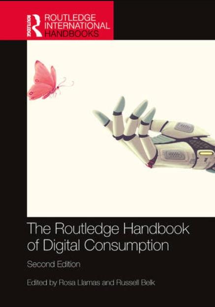 The Routledge Handbook of Digital Consumption