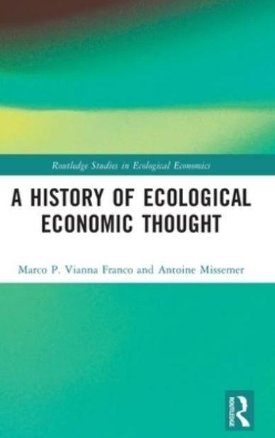 A History of Ecological Economic Thought