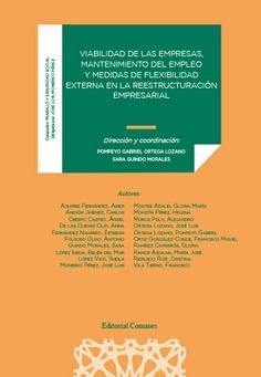 Viabilidad de las empresas, mantenimiento del empleo y medidas de flexibilidad externa en la reestructur