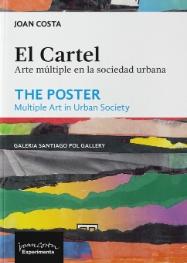 El Cartel "Arte múltiple en la sociedad urbana"