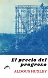 El precio del progreso