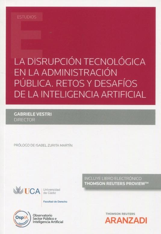 La disrupción tecnológica en la administración pública "Retos y desafíos de la inteligencia artificial"