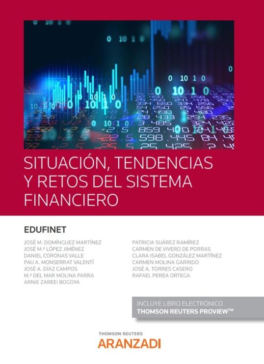 Situación, tendencias y retos del sistema financiero