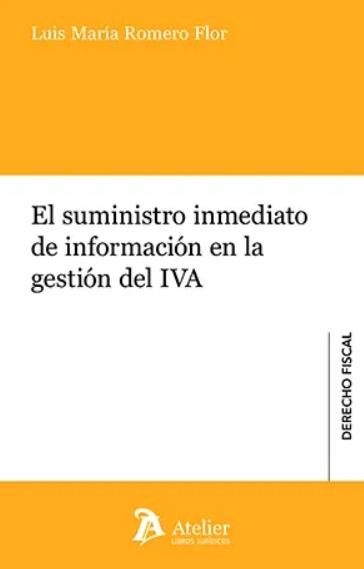 El suministro inmediato de información en la gestión del IVA