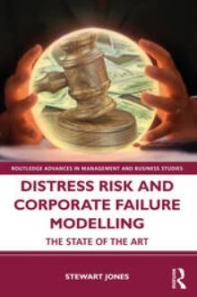 Distress Risk and Corporate Failure Modelling "The State of the Art"