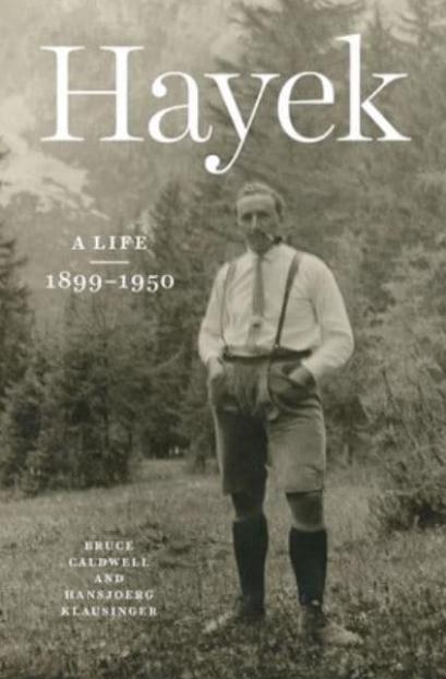Hayek "A Life, 1899-1950"