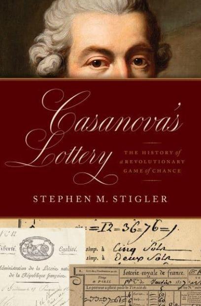 Casanova's Lottery "The History of a Revolutionary Game of Chance"
