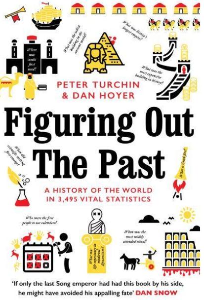 Figuring Out the Past "A History of the World in 3,495 Vital Statistics"