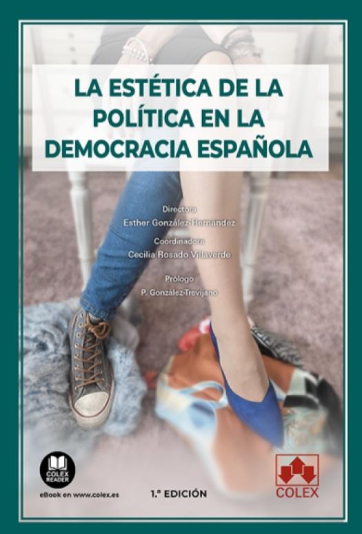 La estética de la política en la democracia española