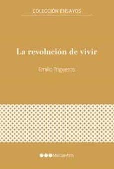 La revolución de vivir