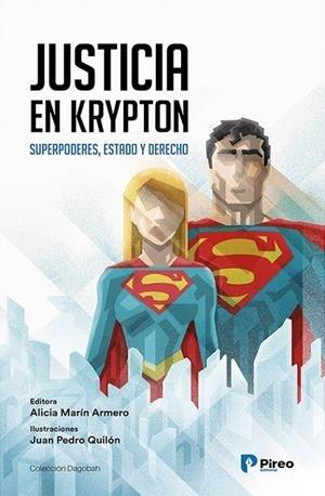 Justicia en Krypton "Superpoderes, estado y derecho"