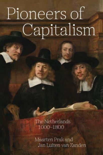 Pioneers of Capitalism "The Netherlands 1000-1800"