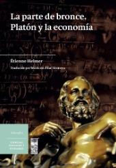 La parte de bronce "Platón y la economía"