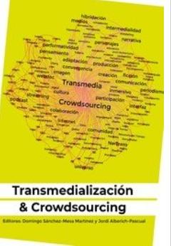 Transmedialización & Crowdsourcing