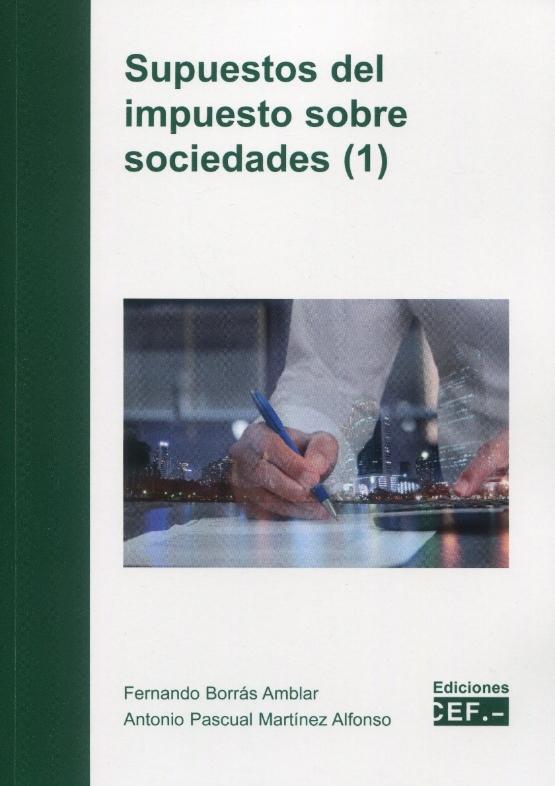 Supuestos del Impuesto sobre Sociedades "2 Volúmenes"