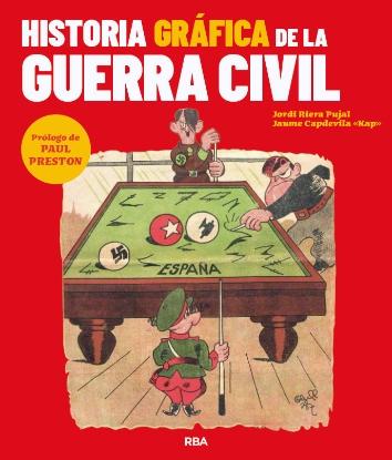 Historia gráfica de la Guerra Civil