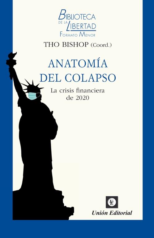 Anatomía del colapso "La crisis financiera de 2020"