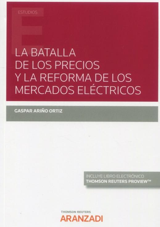 La batalla de los precios y la reforma de los mercados eléctricos