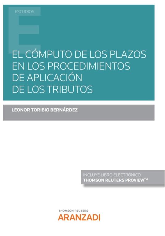 El cómputo de los plazos en los procedimientos de aplicación de los tributos