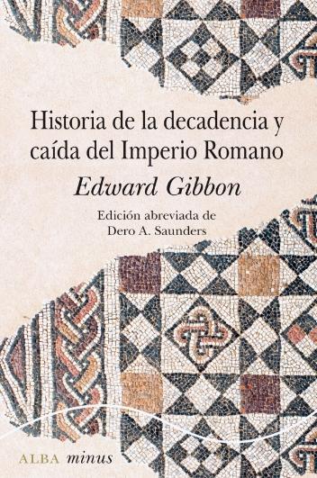 Historia de la decadencia y caída del Imperio Romano