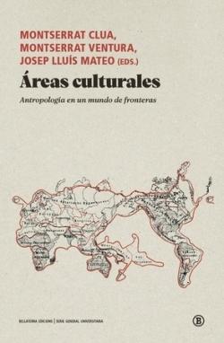 Áreas culturales "Antropología en un mundo de fronteras"