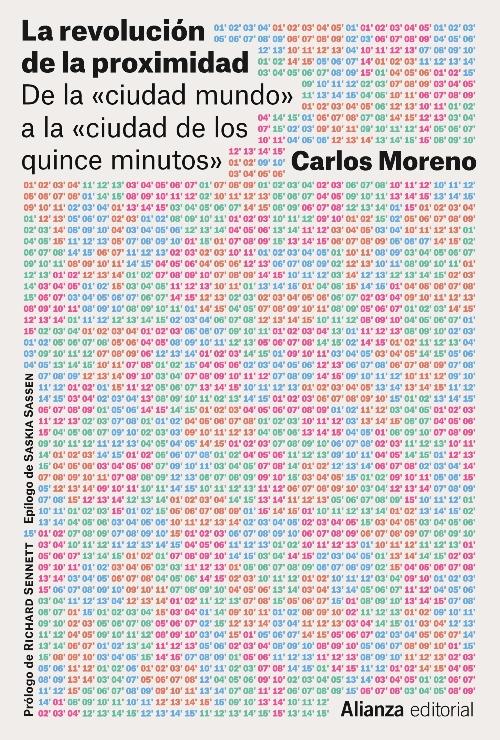 La revolución de la proximidad "De la ciudad mundo a la ciudad de los quince minutos"