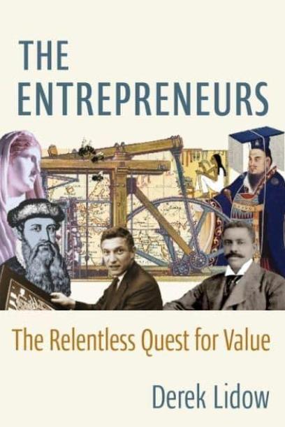 The Entrepreneurs "The Relentless Quest for Value"