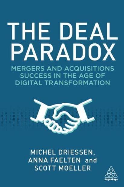 The Deal Paradox  "Mergers and Acquisitions Success in the Age of Digital Transformation"