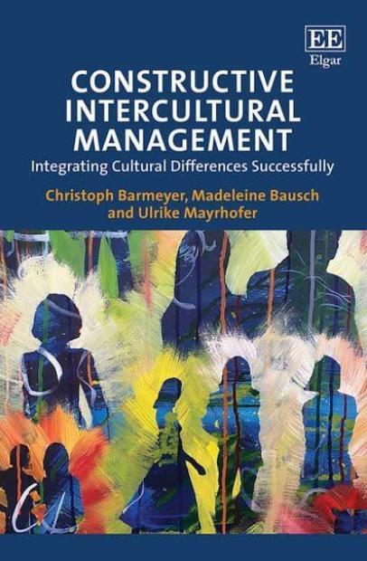 Constructive Intercultural Management "Integrating Cultural Differences Successfully"