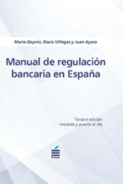 Manual de regulación bancaria en España