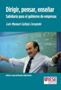 Dirigir, pensar, enseñar "Sabiduría para el gobierno de empresas"