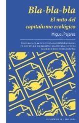 Bla-bla-bla "El mito del capitalismo ecológico"