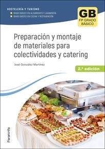 Preparación y montaje de materiales para colectividades y catering