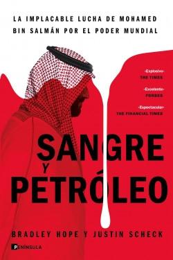 Sangre y petróleo "La implacable lucha de Mohamed bin Salmán por el poder mundial"