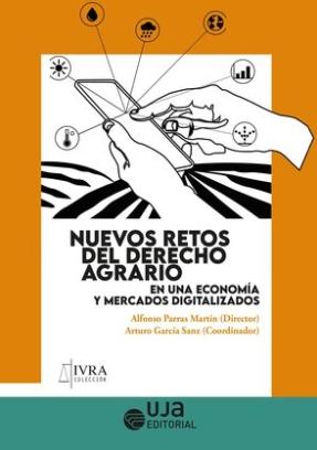 Nuevos retos de derecho agrario en una economía y mercados digitalizados