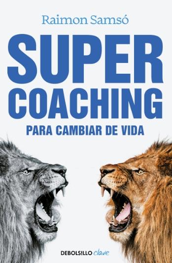 Supercoaching "Para cambiar de vida"