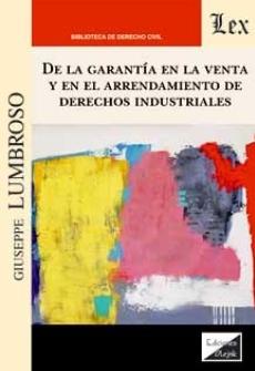 De la garantía en la venta y en el arrendamiento de derechos industriales