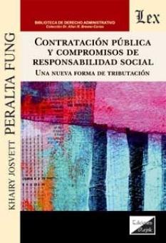 Contratación pública y compromisos de responsabilidad social "Una nueva forma de tributación"