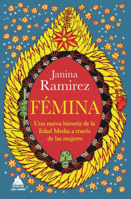 Fémina "Una nueva historia de la Edad Media a través de las mujeres"