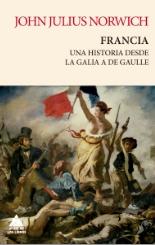 Francia "Una historia desde la Galia a De Gaulle"