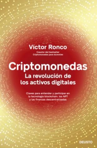 Criptomonedas "La revolución de los activos digitales"