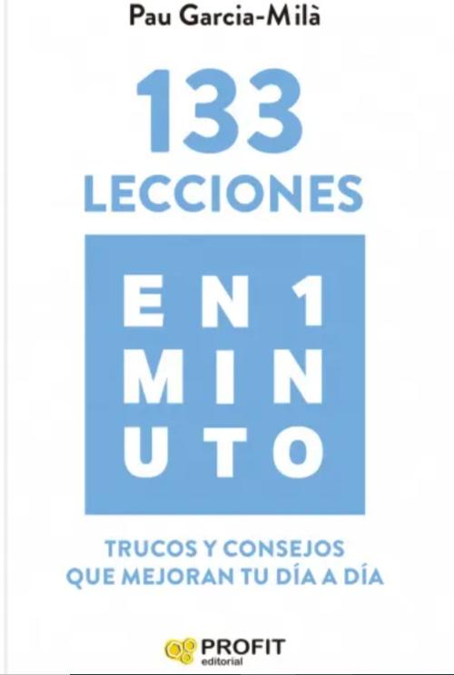 133 lecciones en 1 minuto "Trucos y consejos que mejoran tu día a día"