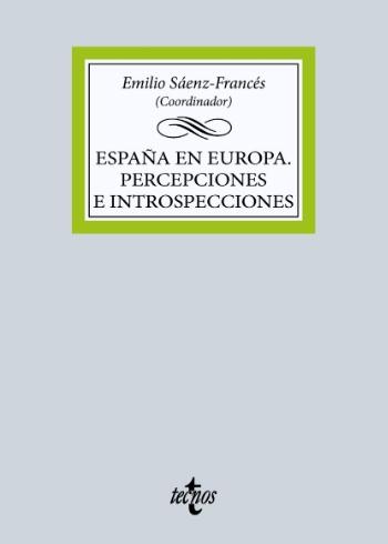 España en Europa "Percepciones e introspecciones"