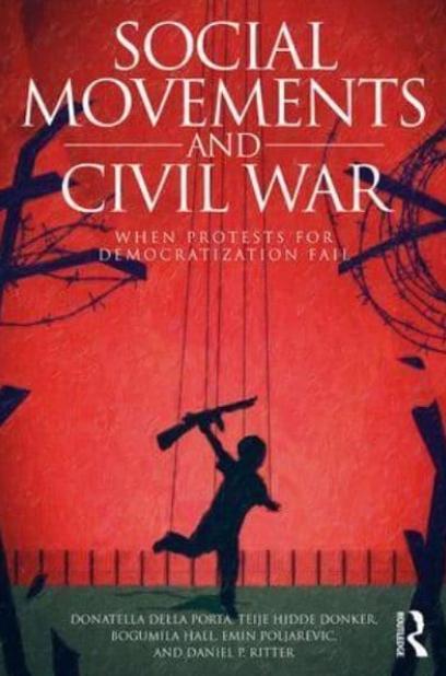 Social Movements and Civil War "When Protests for Democratization Fail"