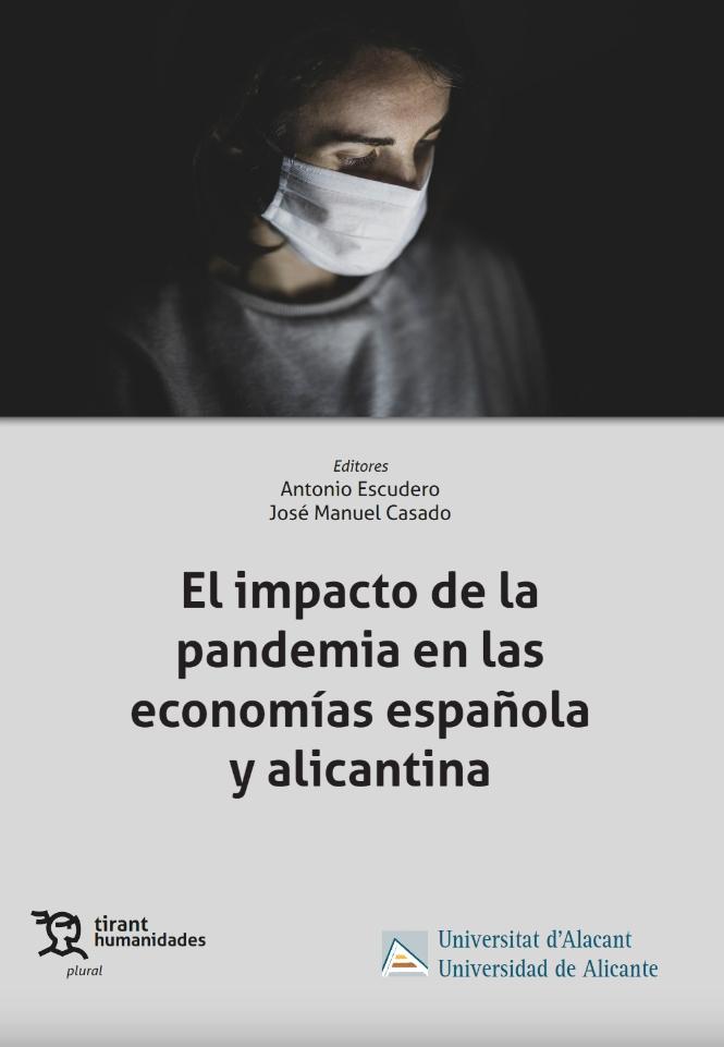 El impacto de la pandemia en las economías española y alicantina