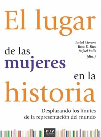 El lugar de las mujeres en la historia "Desplazando los límites de la representación del mundo"