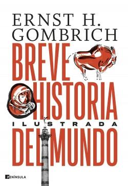 Breve historia del mundo "Edición ilustrada"