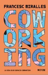 Coworking "La vida es un espacio compartido"